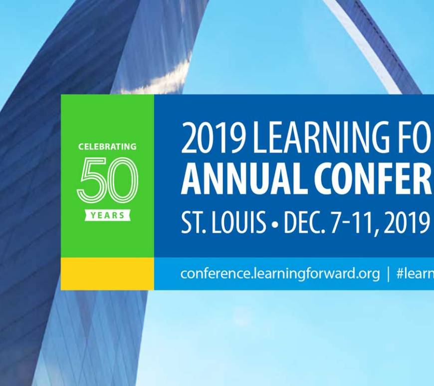 Dr. Jennifer Parvin and Dr. Donna Micheaux are presenting at the Learning Forward Annual Conference in St. Louis.